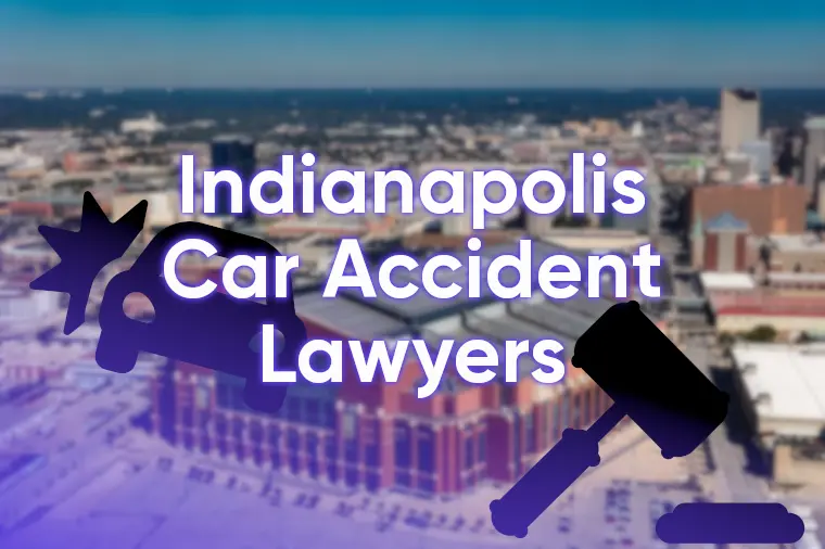 Indianapolis Car Accident Lawyers